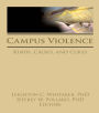 Campus Violence: Kinds, Causes, and Cures