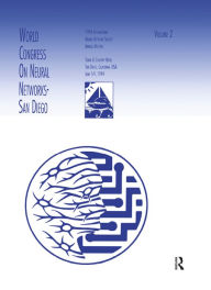 Title: World Congress on Neural Networks: 1994 International Neural Network Society Annual Meeting, Author: Paul Werbos
