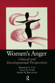 Title: Women's Anger: Clinical and Developmental Perspectives, Author: Deborah Cox