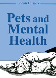 Title: Pets and Mental Health, Author: Odean Cusack
