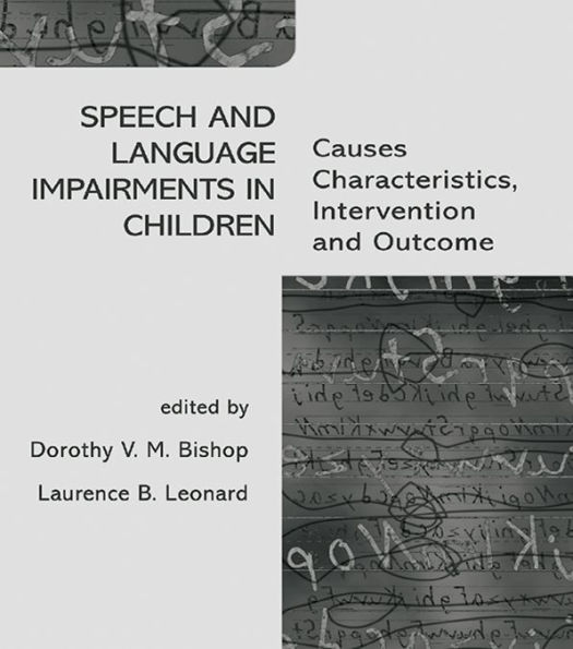 Speech and Language Impairments in Children: Causes, Characteristics, Intervention and Outcome