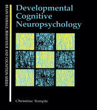 Title: Developmental Cognitive Neuropsychology, Author: Christine Temple