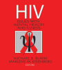 Hiv: Issues with Mental Health and Illness