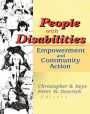 People with Disabilities: Empowerment and Community Action