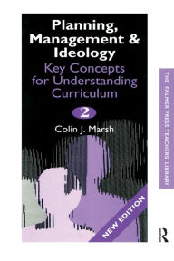 Title: Key Concepts for Understanding the Curriculum, Author: Colin J. Marsh