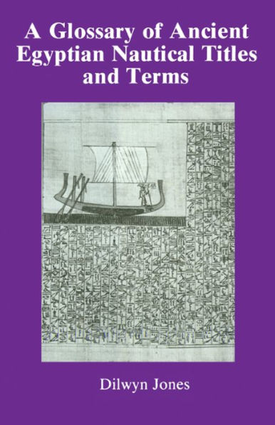 Glossary Of Ancient Egyptian Nautical Terms