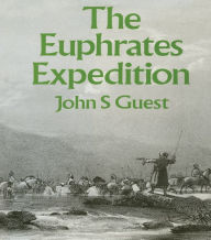 Title: Euphrates Expedition, Author: John. S. Guest