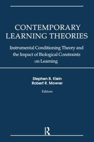 Title: Contemporary Learning Theories: Volume II: Instrumental Conditioning Theory and the Impact of Biological Constraints on Learning, Author: Stephen B. Klein