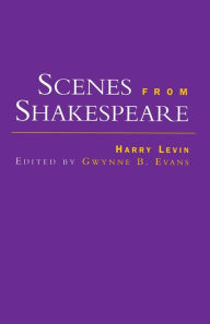 Title: Scenes from Shakespeare, Author: Harry Levin