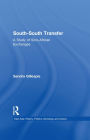 South-South Transfer: A Study of Sino-African Exchanges