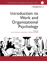 Title: A Handbook of Work and Organizational Psychology: Volume 1: Introduction to Work and Organizational Psychology, Author: Charles De Wolff