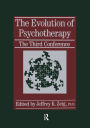 The Evolution Of Psychotherapy: The Third Conference