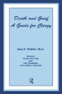 Death And Grief: A Guide For Clergy