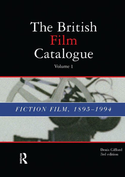 British Film Catalogue: Two Volume Set - The Fiction Film/The Non-Fiction Film