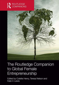 Title: The Routledge Companion to Global Female Entrepreneurship, Author: Colette Henry