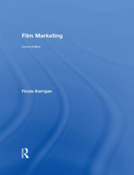 Title: Film Marketing, Author: Finola Kerrigan