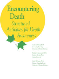 Title: Encountering Death, Author: Ira David Welch