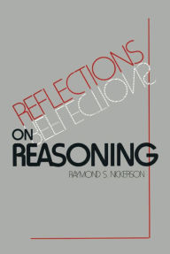 Title: Reflections on Reasoning, Author: Raymond S. Nickerson