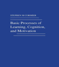 Title: Basic Processes of Learning, Cognition, and Motivation, Author: S. M. Cormier