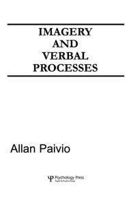 Title: Imagery and Verbal Processes, Author: A. Paivio