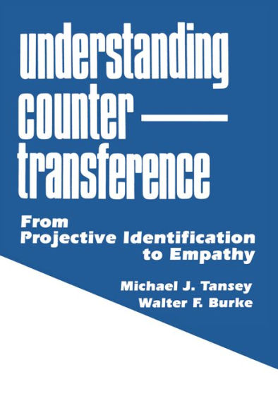 Understanding Countertransference: From Projective Identification to Empathy