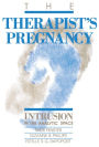 The Therapist's Pregnancy: Intrusion in the Analytic Space