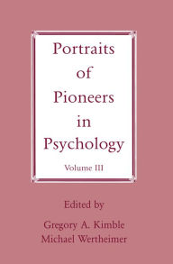Title: Portraits of Pioneers in Psychology: Volume III, Author: Michael Wertheimer