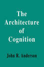 The Architecture of Cognition