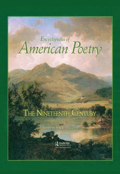 Encyclopedia of American Poetry: The Nineteenth Century