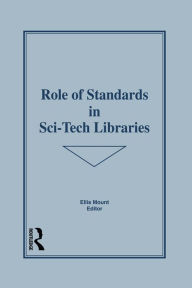 Title: Role of Standards in Sci-Tech Libraries, Author: Ellis Mount