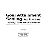 Title: Goal Attainment Scaling: Applications, Theory, and Measurement, Author: Thomas J. Kiresuk