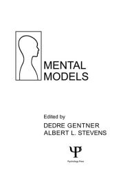 Title: Mental Models, Author: Dedre Gentner