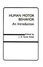 Human Motor Behavior: An Introduction