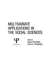 Title: Multivariate Applications in the Social Sciences, Author: N. Hirschberg