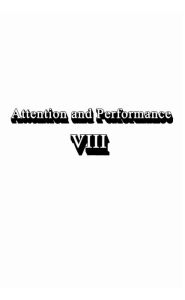 Title: Attention and Performance Viii, Author: R. S. Nickerson