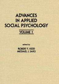 Title: Advances in Applied Social Psychology: Volume 1, Author: R. F. Kidd