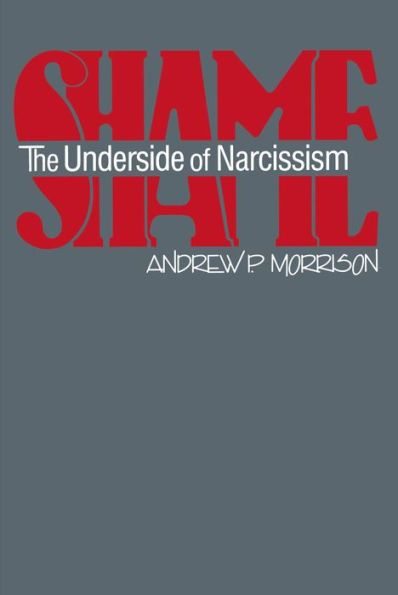 Shame: The Underside of Narcissism