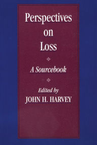 Title: Perspectives On Loss: A Sourcebook, Author: John H. Harvey