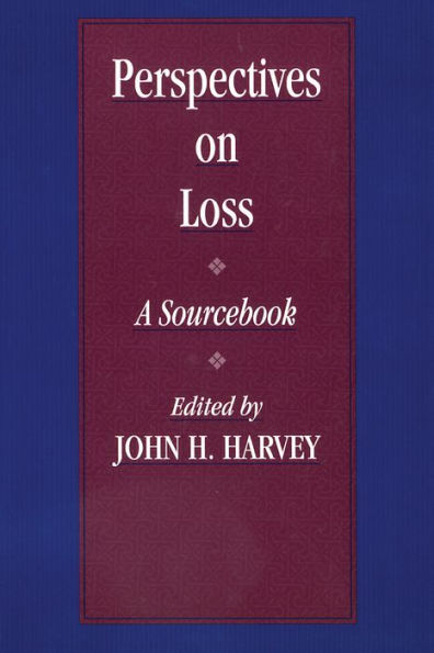 Perspectives On Loss: A Sourcebook