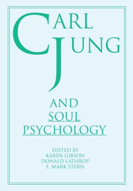 Title: Carl Jung and Soul Psychology, Author: Donald Lathrop