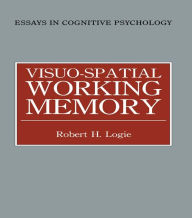 Title: Visuo-spatial Working Memory, Author: Robert H. Logie