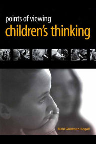 Title: Points of Viewing Children's Thinking, Author: Ricki Goldman-Segall