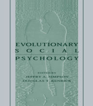 Title: Evolutionary Social Psychology, Author: Jeffry A. Simpson