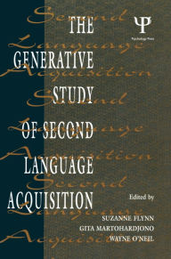 Title: The Generative Study of Second Language Acquisition, Author: Suzanne Flynn