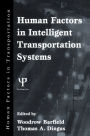 Human Factors in Intelligent Transportation Systems