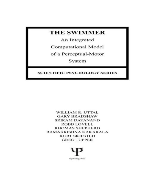 The Swimmer: An Integrated Computational Model of A Perceptual-motor System