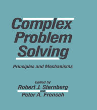 Title: Complex Problem Solving: Principles and Mechanisms, Author: Robert J. Sternberg