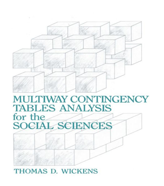 Multiway Contingency Tables Analysis for the Social Sciences