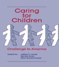 Title: Caring for Children: Challenge To America, Author: Jeffrey Lande
