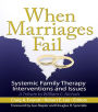When Marriages Fail: Systemic Family Therapy Interventions and Issues